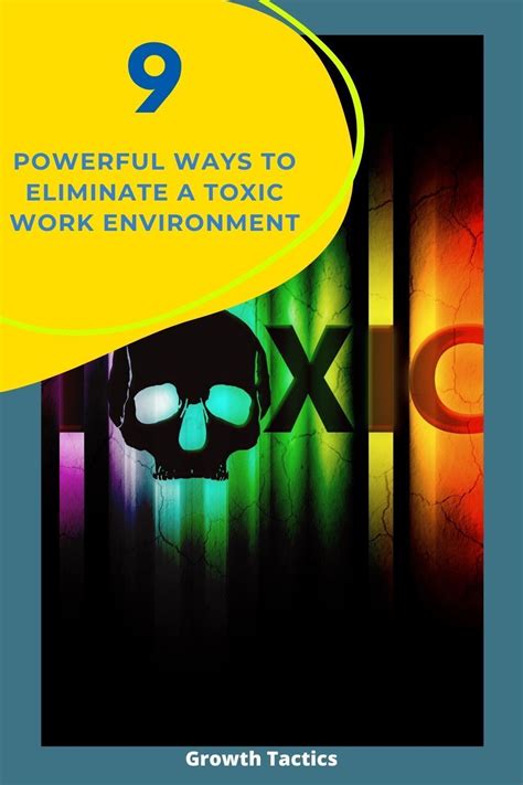 9 Tips To Deal With A Toxic Work Environment Artofit