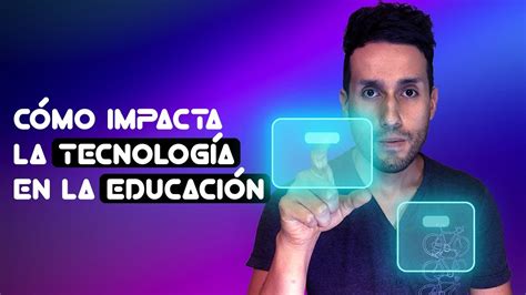 ¿cómo Influye La Tecnología En La Forma Como Aprendemos Escuela Particular Arrayan