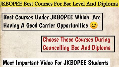 JKBOPEE Top Courses To Choose During Councelling Bsc And Diploma