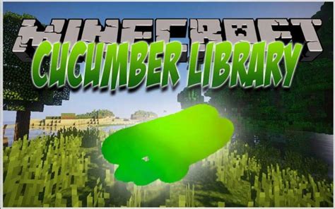 Cucumber Library 1122 Minecraft Pc