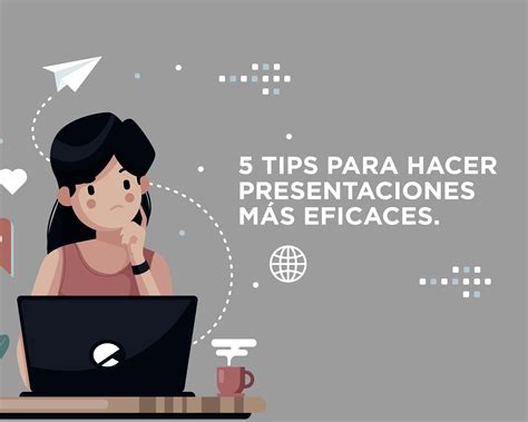 5 Tips Para Crear Presentaciones Más Eficientes Meslek