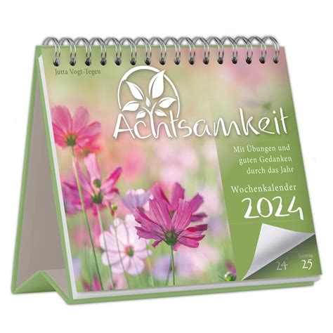 Achtsamkeit Wochenkalender Mit Bungen Und Guten Gedanken Durch