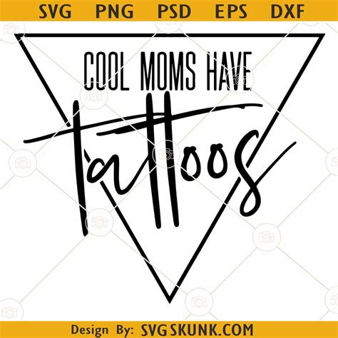 Cool Moms Have Tattoos Svg