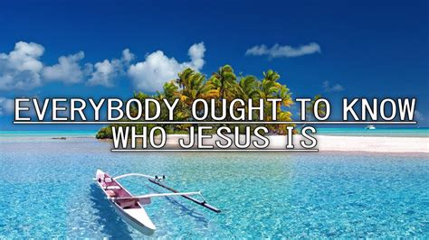 Everybody Ought To Know Whos Jesus Is Medley August Youtube