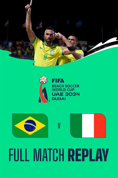 Brazil V Italy Final Fifa Beach Soccer World Cup Uae 2024 Dubai