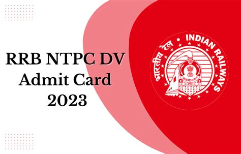 Rrb Ntpc Dv Admit Card Out Get Region Wise Link