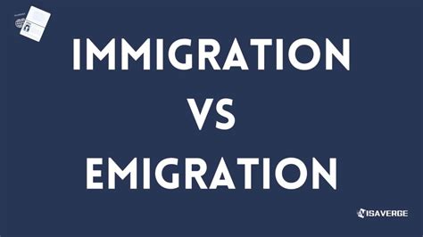 Understanding The Difference Immigration Vs Emigration VisaVerge