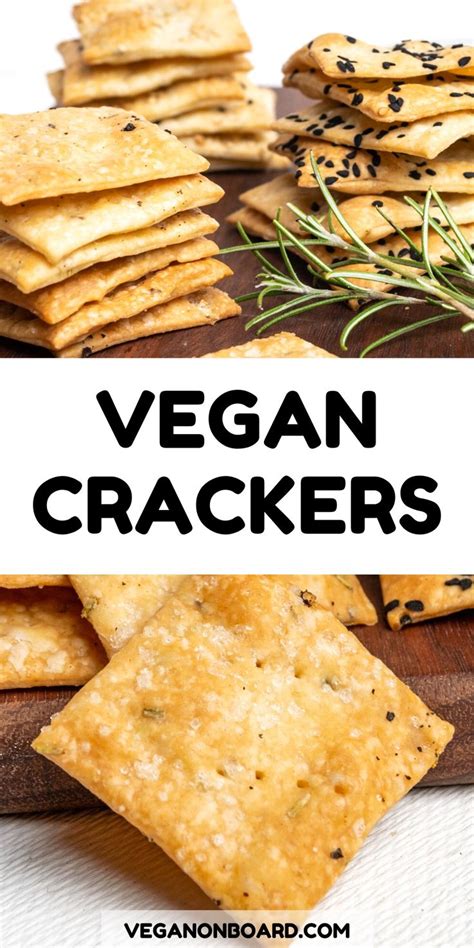 Easy Vegan Crackers Recipe Homemade Vegan Crackers Vegan Cracker