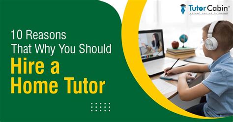 Reasons That Why You Should Hire A Home Tutor Tutorcabin