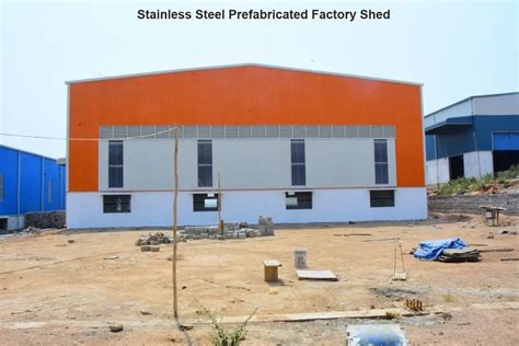 Stainless Steel Prefabricated Factory Shed At Rs Square Feet