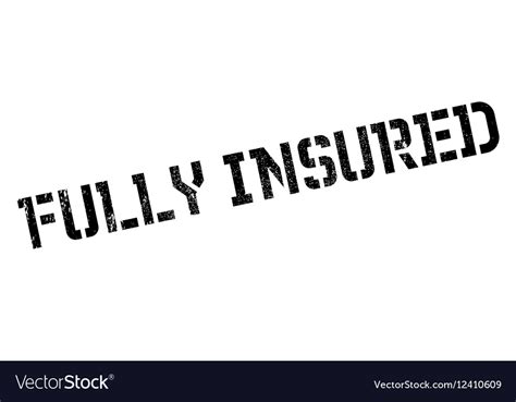 Fully Insured Stamp Royalty Free Vector Image VectorStock