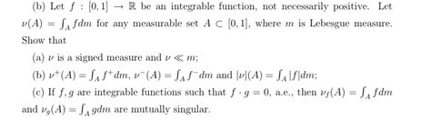 Solved B Let F [0 1] → R Be An Integrable Function Not