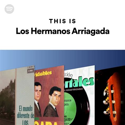 This Is Los Hermanos Arriagada Playlist By Spotify Spotify