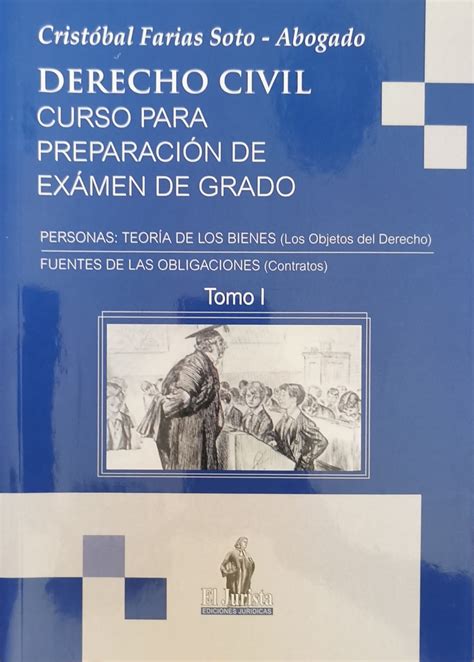 Derecho Civil Curso para preparación de Examen de Grado 2 tomos 1ª