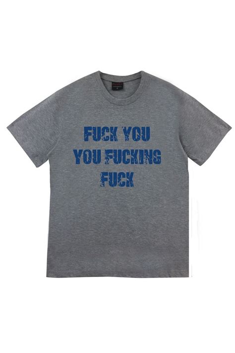 fame stoned FUCK YOU YOU FUCKING FUCK Baskılı T shirt Fiyatı Yorumları Trendyol
