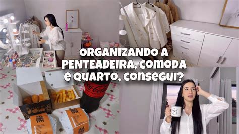 ESTOU MUITO ANSIOSA ORGANIZANDO O QUARTO VAMOS MUDAR TUDO DE LUGAR