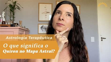 O Que Significa O QuÍron No Seu Mapa Astral Youtube