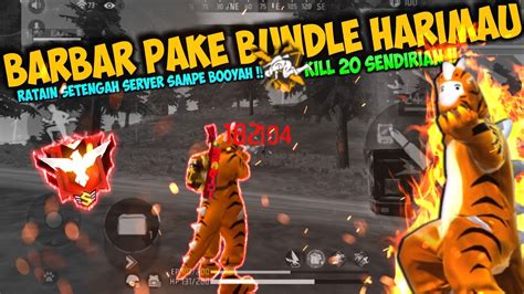 Barbar Pake Bundle Harimau Acak Acak Bermuda 20 Kill Sendirian