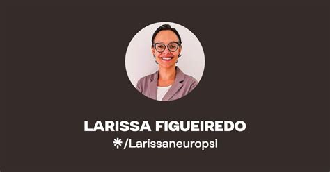 Larissa Figueiredo Instagram Facebook Linktree