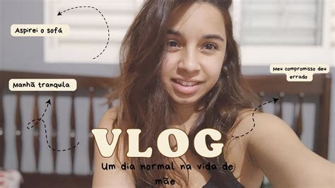 Vlog Rotina De Uma M E Meu Compromisso Deu Errado Youtube