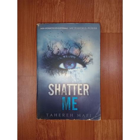 Jual Novel Bahasa Inggris Shatter Me Tahereh Mafi Preloved Second