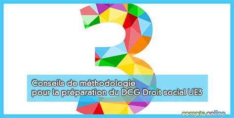 Méthodologie pour la préparation du DCG UE3 Droit social