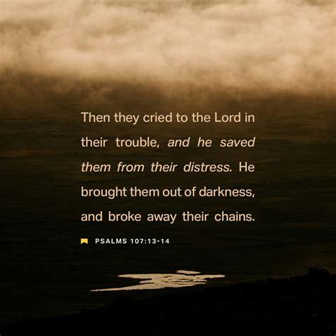 Psalm Then They Cried Unto The Lord In Their Trouble And He