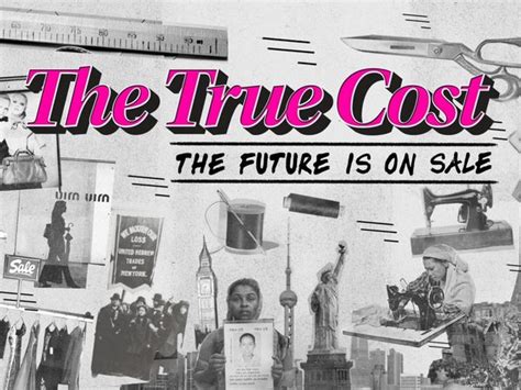 The True Cost Arriva In Italia Il Documentario Che Svela Il Vero Costo