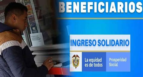 Ingreso Solidario en Colombia consulta si eres beneficiario y cómo