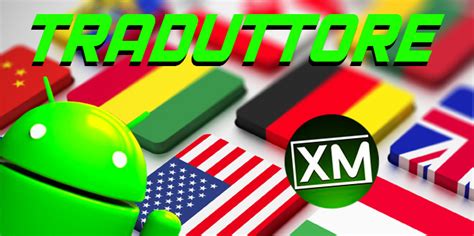 Le Migliori Applicazioni Traduttore Per Android Xantarmob