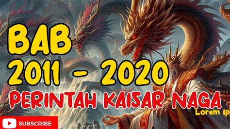 Perintah Kaisar Naga Bab Youtube