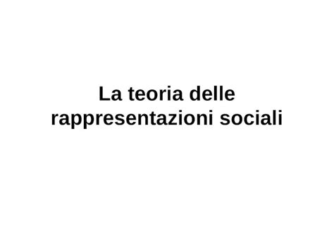 Ppt La Teoria Delle Rappresentazioni Sociali Crisi Del