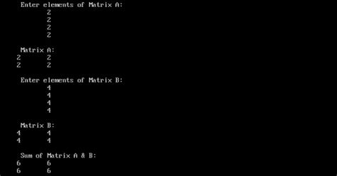 C Program For Addition Of Two Matrices Using 2d Array