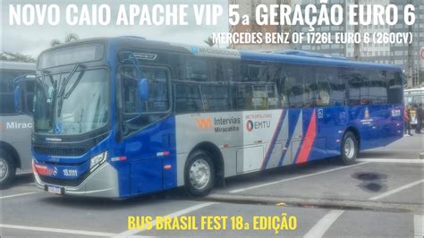 Novo Chassi Euro Caio Apache Vip Gera O Bus Brasil Fest