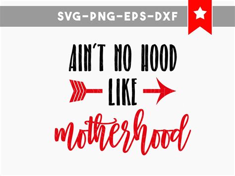 No Hood Like Motherhood Svg Momlife Funny Svg Commercial Use Mom