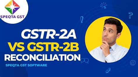 Reconcile GSTR 2A Vs GSTR 2B Through Speqta GST Software YouTube