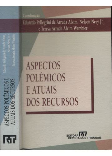 Sebo Do Messias Livro Aspectos Pol Micos E Atuais Dos Recursos