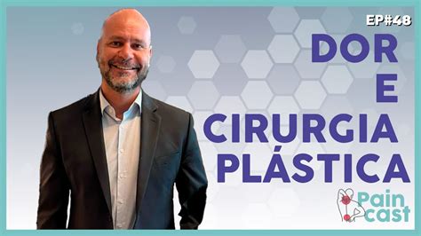 DOR E CIRURGIA PLÁSTICA Dr MARCO VENTURINI AZEITONA PAINCAST