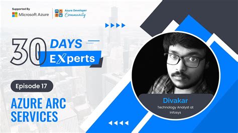 Azure Arc Services Divakar Episode Days Experts Youtube