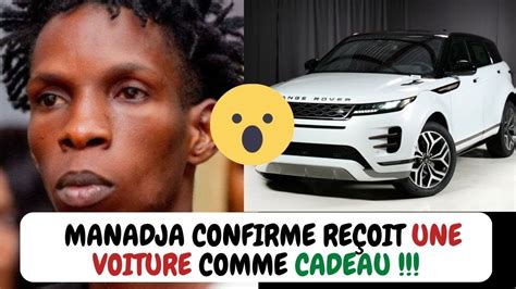 MANADJA CONFIRME REÇOIT UNE VOITURE COMME CADEAU YouTube