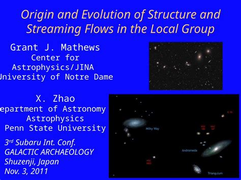 Pptx Origin And Evolution Of Structure And Streaming Flows In The