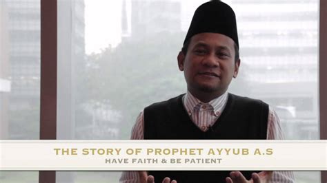 Stories Of The Prophets Prophet Ayyub As Youtube