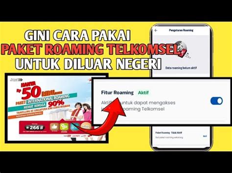 CARA GUNAKAN PAKET ROAMING TELKOMSEL DILUAR NEGERI YouTube