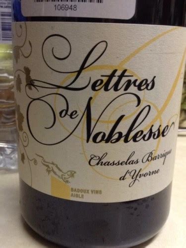 Henri Badoux Lettres De Noblesse Chasselas Barrique D Yvorne Vivino Us