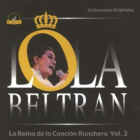 La Reina de la Canción Ranchera Vol 2 Lola Beltrán Muzyka mp3