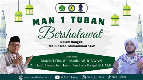 MAN 1 TUBAN BERSHOLAWAT BERSAMA AR RIDWAN DALAM RANGKA PERINGATAN