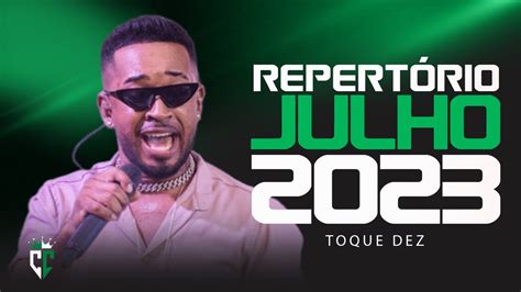 TOQUE DEZ JULHO 2023 10 MÚSICAS NOVAS REPERTÓRIO ATUALIZADO CD