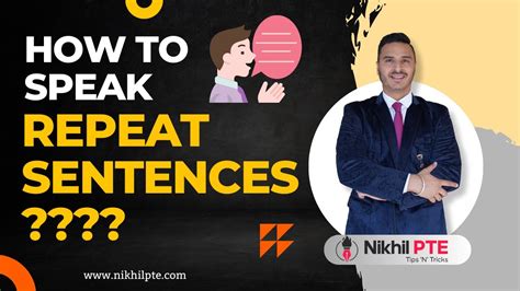 How To Speak Repeat Sentences Pte By Nikhil Nikhilpte