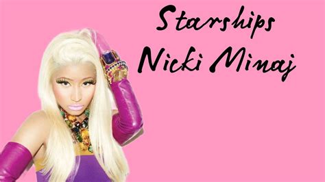 Nicki Minaj - Starships (Lyrics) - YouTube