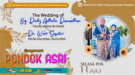 Live Stream Wedding Ricky Wiwi Campursari PONDOK ASRI LING PRO